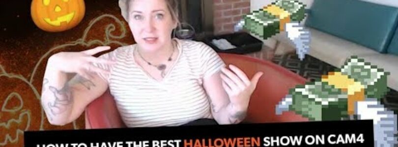 This is how you have the best Halloween show on CAM4!

 Video Tutorial Cam4