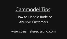 CAMMODEL TIPS: How to deal with rude or abusive customers

 Video Tutorial Streamate