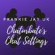 Chaturbates Chat Settings – FrankieJayUK ☠️

 Video Tutorial Chaturbate