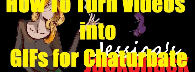 How to make a video GIF for Chaturbate chat

 Video Tutorial Chaturbate