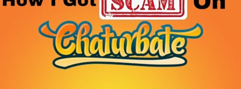 STORY TIME: How I got scammed on Chaturbate

 Video Tutorial Chaturbate