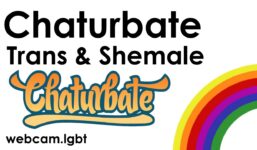 Review of Chaturbate Trans & Shemale

