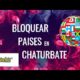 Block Colombia and other countries on CHATURBATE

