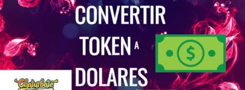 CHATURBATE Convert tokens to dollars

