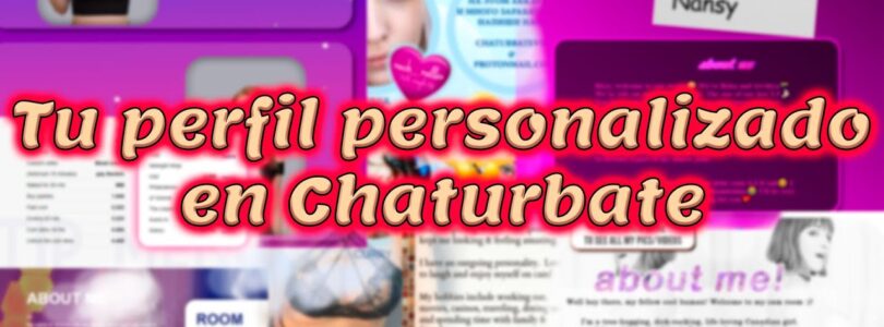 Improve your profile on chaturbate with html easily | Sweet Studio webcam

