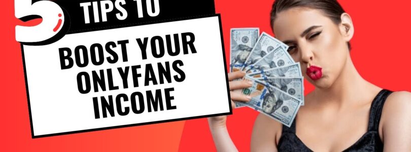 How to Make More Money on OnlyFans & Chaturbate: 5 Proven Strategies

